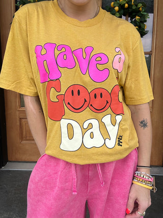 Have a good Day Tee