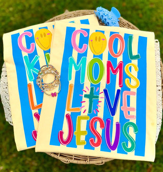 Cool Moms Love Jesus Tee